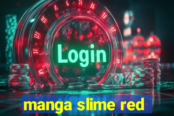 manga slime red